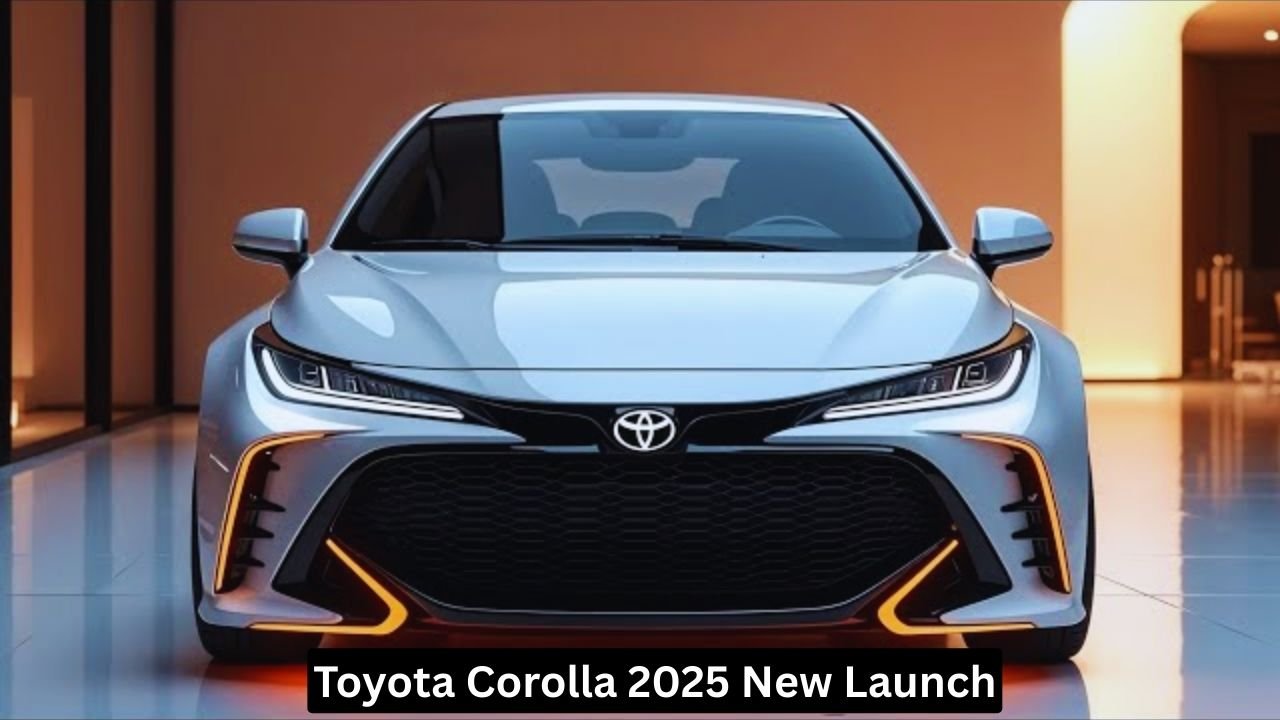 Toyota Corolla 2025 New Launch Top Features, Price, and Performance You Can’t Miss